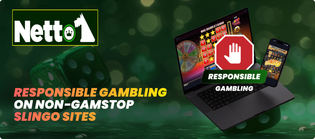 Responsible Gambling on Non-GamStop Slingo Sites Banner